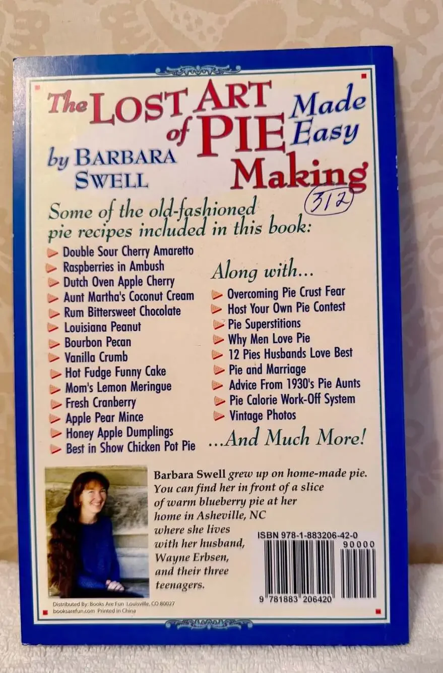 The Lost Art Of Pie Making Made Easy Paperback Book By Barbara Swell